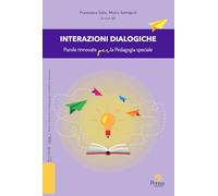 Interazioni dialogiche. Parole rinnovate per la Pedagogia speciale