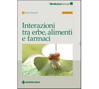Interazioni fra erbe, alimenti e farmaci - Firenzuoli Fabio