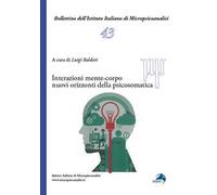 Interazioni mente-corpo. Nuovi orizzonti della psicosomatica