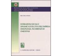 Interazioni sociali e dinamica evolutiva dell'impresa: dissonanze, incoerenze ed omeostasi