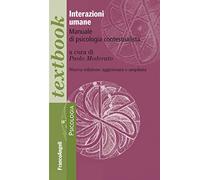 Interazioni umane. Manuale di psicologia contestualista