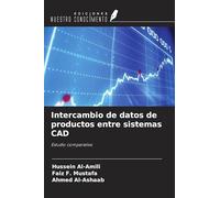 Intercambio de datos de productos entre sistemas CAD: Estudio comparativo