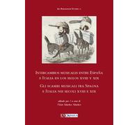 Intercambios musicales entre España e Italia en los siglos XVIII y XIX-Gli...