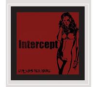 Intercept - Evil Was Her Name