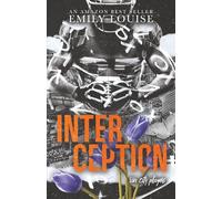 Interception - Angsty Second Chance Sports Romance (2nd Edition)