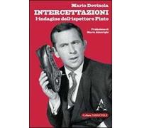 Intercettazioni. L'indagine dell'ispettore Pinto