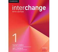 Interchange. Level 1. Teacher's Edition with Complete Assessment: Includes Complete Assessment Program