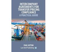 Intercompany Agreements for Transfer Pricing Compliance: A Practical Guide
