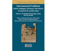 Interconnected Traditions: Volume 2: The Medieval World, Judaeo-Arabic, and Neo-Aramaic: 35