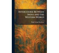 Intercourse Between India and the Western World