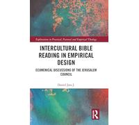 Intercultural Bible Reading in Empirical Design: Ecumenical Discussions of the Jerusalem Council