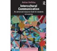 Intercultural Communication: An Advanced Resource Book for Students