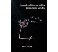 Intercultural Communication for Christian Ministry