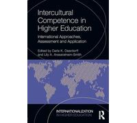 Intercultural Competence in Higher Education: International Approaches, Assessment and Application