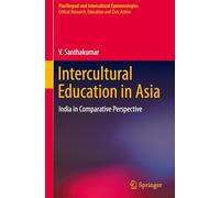 Intercultural Education in Asia: India in Comparative Perspective