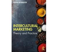 Intercultural Marketing: Theory and Practice