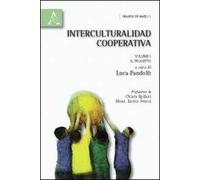 Interculturalidad cooperativa. Vol. 1: Il progetto