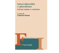 Interculturalità e pluralismo. Scienze umane a confronto