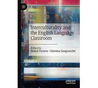 Interculturality and the English Language Classroom