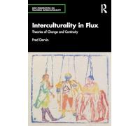 Interculturality in Flux: Theories of Change and Continuity