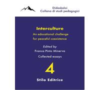 Interculture. An educational challenge for peaceful coexistence - Pinto Mi...