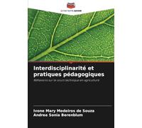 Interdisciplinarité et pratiques pédagogiques: Réflexions sur le cours technique en agriculture