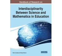 Interdisciplinarity Between Science and Mathematics in Educat (Copertina rigida)
