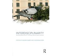 Interdisciplinarity: Reconfigurations of the Social and Natural Sciences