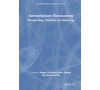 Interdisciplinary Rheumatology: Rheumatology, Obstetrics, and Gynecology