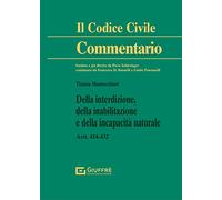 Interdizione, della inabilitazione e della incapacità naturale