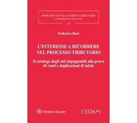Interesse a ricorrere nel processo tributario