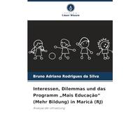 Interessen, Dilemmas und das Programm „Mais Educação“ (Mehr Bildung) in Maricá (RJ): Analyse der Umsetzung
