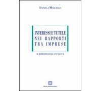Interessi e tutele nei rapporti tra imprese
