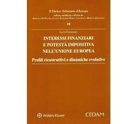 Interessi finanziari e potestà impositiva nell'uninone uropea