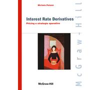 Interest rate derivatives. Pricing e strategie operative - Patanè Michele