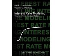 Leif B G Andersen Vladimir V Pite Interest Rate Modeling. Vol (Copertina rigida)