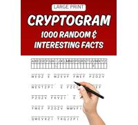 Interesting Facts Cryptogram Puzzle Book: 1000 Cipher Puzzles for Curious Adults and Lifelong Learners