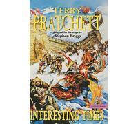 Interesting Times: Adapted for the Stage by Stephen Briggs