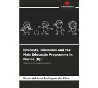 Interests, Dilemmas and the Mais Educação Programme in Maricá (RJ): Analysing its implementation