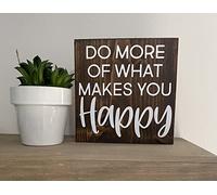 Intereswoodg Cartello in legno "Do more of what makes you happy - apartment citazione - casa colonica detto legno decor - citazione ispiratrice cartello in legno con detti 20,3 x 20,3 cm