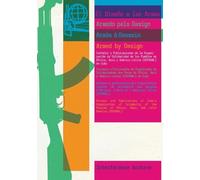 Interference Archive Armed By Design (Tascabile)