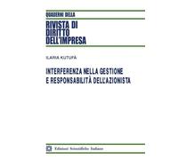Interferenza nella gestione e responsabilità dell'azionista