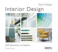 Interior design. Dall'ideazione al progetto - 2022 - Hoepli