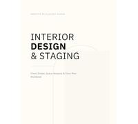 Interior Design & Staging Client Intake Workbook: Professional Site Survey, Floor Plan Sketch Grid, and Project Sourcing Tracker for Decorators and Contractors