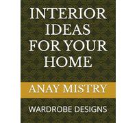INTERIOR IDEAS FOR YOUR HOME: WARDROBE DESIGNS