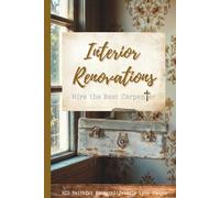 INTERIOR RENOVATIONS: HIRE THE BEST CARPENTER