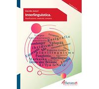 Interlinguistica. Pianificazione, creatività, contatto