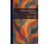 Interludes and Poems