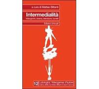 Intermedialità. Videogiochi, cinema, televisione, fumetti