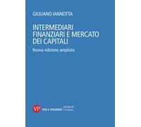 Intermediari finanziari e mercato dei capitali. Nuova ediz.